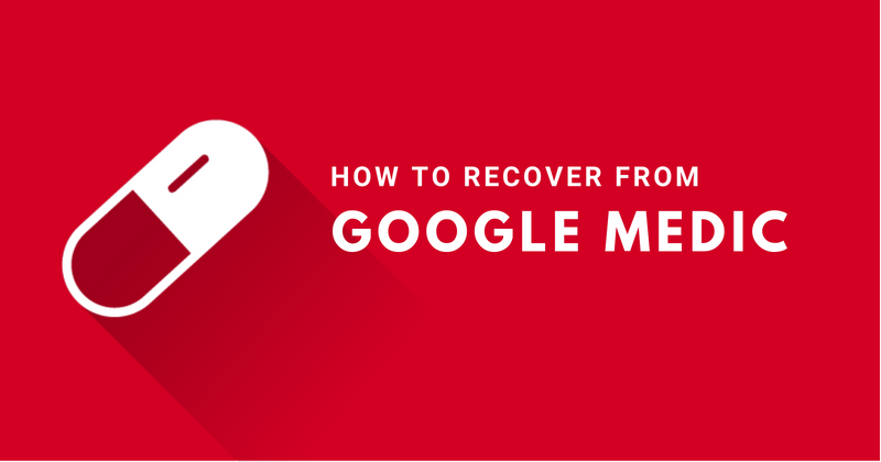 Google Medic Update Recovery